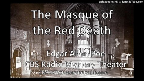 The Masque of the Red Death - Edgar Allen Poe - CBS Radio Mystery Theater