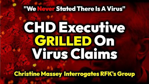 Christine Massey Demands Answers From RFK's CHD, Who Fails To Provide Science Of Pathogenic SARS-CoV