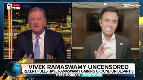 Piers Grills Vivek on his Relationship with Trump-World-Wire