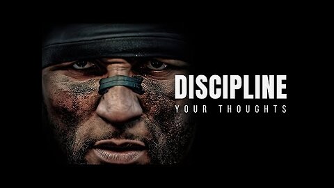 DISCIPLINE YOUR THOUGHTS