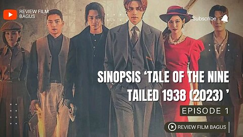 Diseret Kembali Ke Tahun 1938! Alur Cerita 'Tale of the Nine Tailed 1938' (2023) | Episode 1
