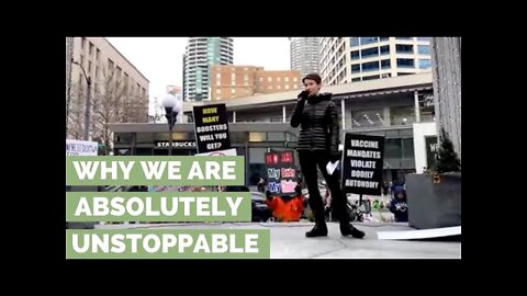 "We Are UNSTOPPABLE" - Speaking at Seattle's Health Freedom Rally