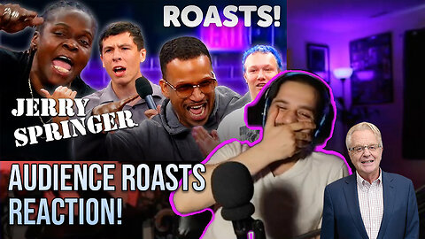 Roast Fest: Reacting to Hilarious Jerry Springer Audience Burns!