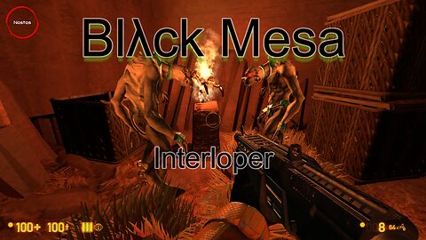 Black Mesa - Let's Play Interloper Part 1