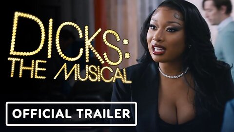 Dicks: The Musical - Official Trailer
