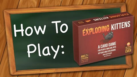 How to play Exploding Kittens (Original Edition)