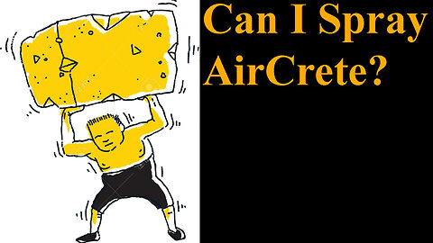 Can You Spray AirCrete