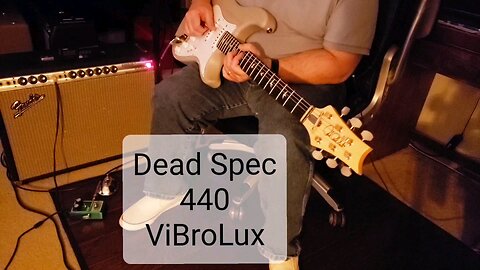 Dead Spec 440 Vibrolux