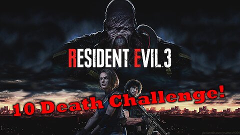 10 Death Challenge | Resident Evil 3 | Spooktober 2022 Highlights Reel