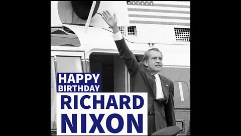 Happy 110th Birthday President Nixon