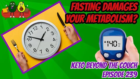 Does Fasting Damage your Metabolism? | Keto Beyond the Couch ep 239