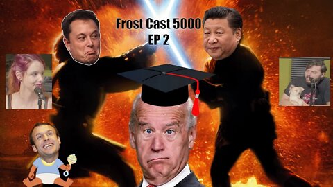 Frost Cast Ep2 - (Student Loans, Starlink Vs China, Ozzy, EU Energy, Dangerous AI, Trump VS Macron)