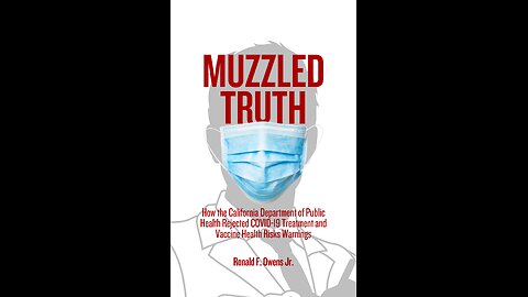 RonaldFOwensJr On His Muzzled Truth Book