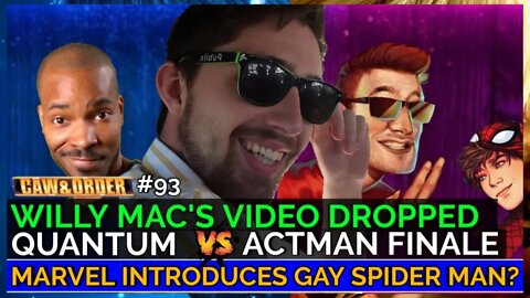 Did WillyMac Just END ActMan Vs QuantumTV? Ft. The Gayest Spider-Man!