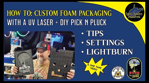 How To Cut Foam Packaging With A Uv Laser Plus Bonus Pick and Pluck
