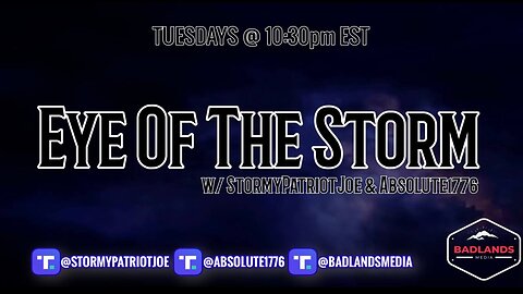 Eye of the Storm Ep 9 - Tue 10:30 PM ET -