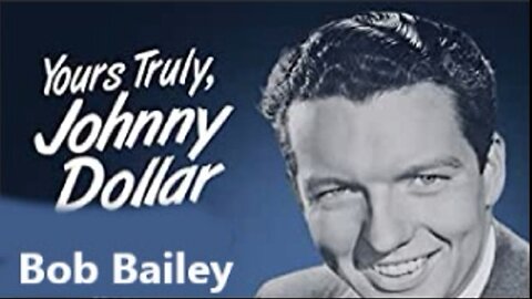 Johnny Dollar Radio 1949 ep008 The Case of the Hundred Thousand Dollar Legs
