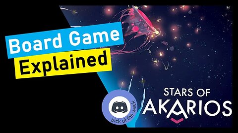 Stars Of Akarios 1.5 Board Game Explained