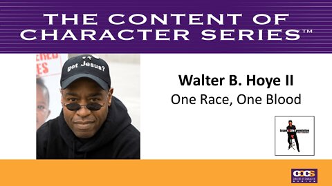 Walter B. Hoye II | One Race, One Blood