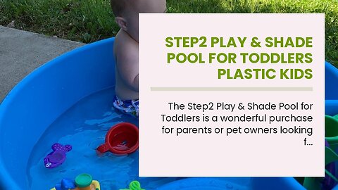 Step2 Play & Shade Pool for Toddlers Plastic Kids Outdoor Pool, Multicolor