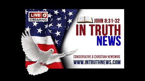 IN TRUTH NEWS INTRO: 2020