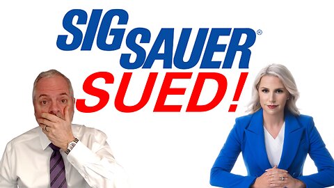 Sig Sauer Sued! Dani Ahn, Civil Litigator, Joins to Discuss!