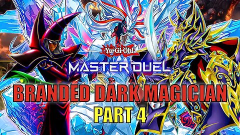 BRANDED DARK MAGICIAN! RANKED DUELS | PART 4 | YU-GI-OH! MASTER DUEL! ▽
