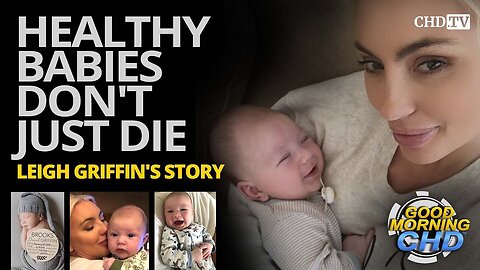 Healthy Babies Don’t Just Die