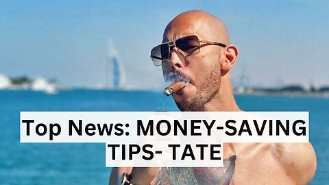 Top News: MONEY-SAVING TIP-TATE