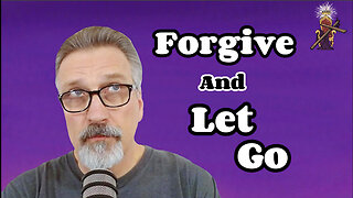 Ep. 10 - Why We Must Forgive Those Who Hurt Us