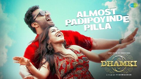 Almost Padipoyinde Pilla - Video Song | Das Ka Dhamki | Vishwaksen | Nivetha Pethuraj | Leon James
