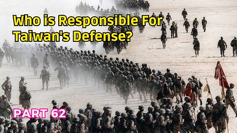 (62) Who is Responsible for Taiwan's Defense? | Taiwan vs. Kuwait