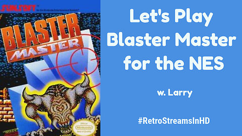 Blaster Master NES Let's Play | Nostalgia