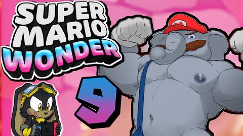 Scrubby's Super Mario Wonder Journey - Ep.9
