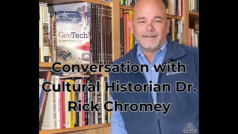 Conversation with Cultural Historian Dr. Rick Chromey