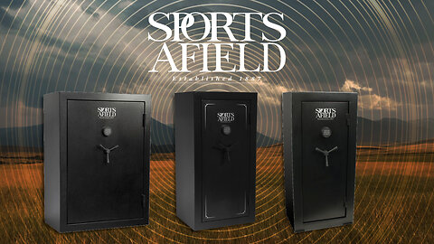 Father's Day Special on Sports Afield Safes