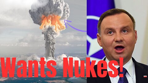 Does Poland Want a Nuclear War with Russia??
