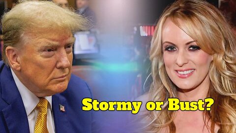 Stormy or Bust?