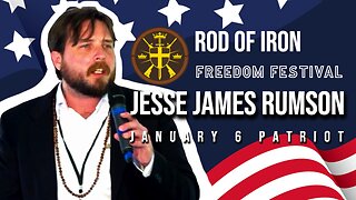 Rod of Iron freedom Festival 2024 Jesse James Rumson J6 Patriot