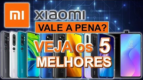 Celular Chinês Xiaomi é Bom? Quais os Melhores Aparelhos?