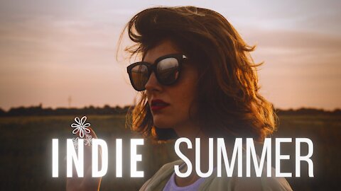 INIDE Summer 2021🌻 [no copyright ] Indie Music Compilation Summer 2021