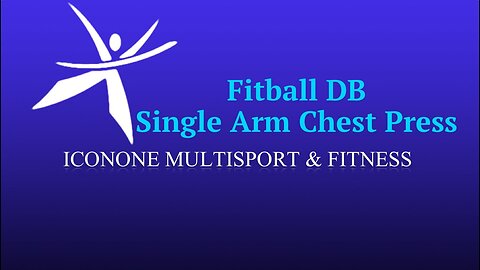 Fitball Single Arm DB Chest Press