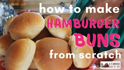 How to Make Homemade Hamburger Buns | A Farmish Kind of Life