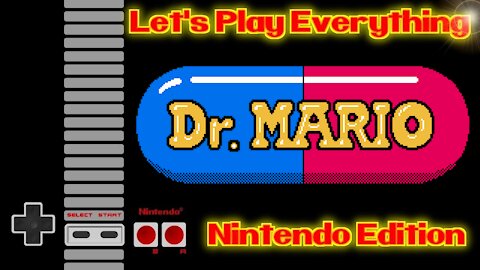 Let's Play Everything: Dr. Mario