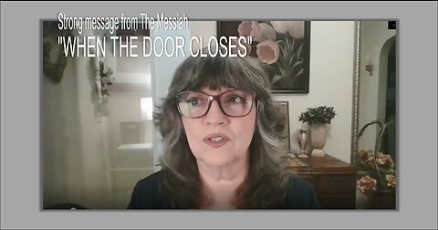 Strong Message from The Messiah | "WHEN THE DOOR CLOSES" | 9.11.2023