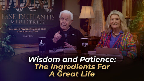 Boardroom Chat: Wisdom and Patience: The Ingredients For A Great Life