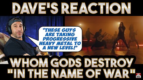 Dave's Reaction: Whom Gods Destroy — In The Name Of War