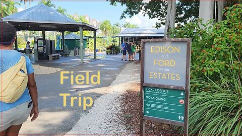 Edison And Ford Winter Estates FIeld Trip