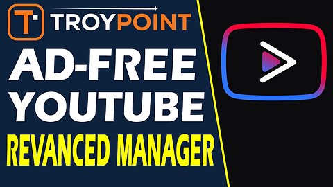 ReVanced Manager Android Install for Ad-Free YouTube