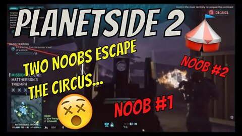 PlanetSide 2 - Two noobs break out of the Circus to play PlanetSide 2 [PS4]